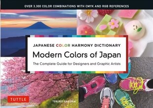 Japanese Color Harmony Dictionary: Modern Colors of Japan: The Complete Guide for Designers and Graphic Artists (Over 3,300 Color Combinations and Patterns with CMYK and RGB References) цена и информация | Книги об искусстве | kaup24.ee