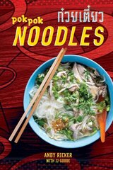 Pok Pok Noodles: Recipes from Thailand and Beyond цена и информация | Книги рецептов | kaup24.ee