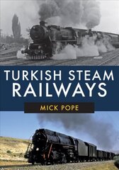 Turkish Steam Railways цена и информация | Путеводители, путешествия | kaup24.ee