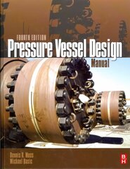 Pressure Vessel Design Manual 4th edition цена и информация | Развивающие книги | kaup24.ee