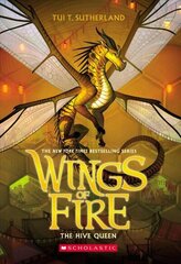 Hive Queen, the (Wings of Fire #12): Volume 12 цена и информация | Книги для подростков и молодежи | kaup24.ee