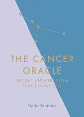 Cancer Oracle: Instant Answers from Your Cosmic Self hind ja info | Eneseabiraamatud | kaup24.ee