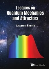 Lectures On Quantum Mechanics And Attractors цена и информация | Книги по экономике | kaup24.ee