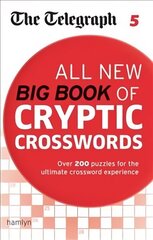 Telegraph: All New Big Book of Cryptic Crosswords 5 hind ja info | Tervislik eluviis ja toitumine | kaup24.ee