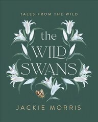 Wild Swans hind ja info | Noortekirjandus | kaup24.ee