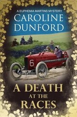 Death at the Races (Euphemia Martins Mystery 14): Will a race across Europe end in disaster? hind ja info | Fantaasia, müstika | kaup24.ee