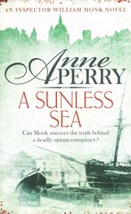 Sunless Sea (William Monk Mystery, Book 18): A gripping journey into the dark underbelly of Victorian London hind ja info | Fantaasia, müstika | kaup24.ee