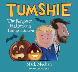 Tumshie: The Forgotten Turnip Lantern hind ja info | Tervislik eluviis ja toitumine | kaup24.ee