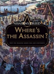 Assassin's Creed: Where's the Assassin? hind ja info | Kunstiraamatud | kaup24.ee