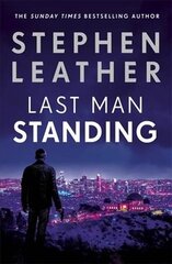 Last Man Standing: The explosive thriller from bestselling author of the Dan 'Spider' Shepherd series hind ja info | Fantaasia, müstika | kaup24.ee