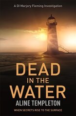 Dead in the Water: DI Marjory Fleming Book 5 hind ja info | Fantaasia, müstika | kaup24.ee