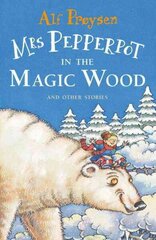 Mrs Pepperpot in the Magic Wood цена и информация | Книги для подростков и молодежи | kaup24.ee