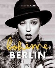 Berlin Boheme цена и информация | Книги об искусстве | kaup24.ee