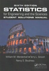Statistics for Engineering and the Sciences Student Solutions Manual 6th edition, Student Solutions Manual цена и информация | Книги по социальным наукам | kaup24.ee