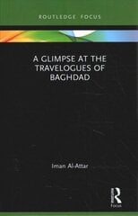 Glimpse at the Travelogues of Baghdad цена и информация | Исторические книги | kaup24.ee