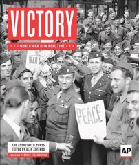 Victory: World War II in Real Time цена и информация | Исторические книги | kaup24.ee