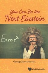 You Can Be The Next Einstein цена и информация | Книги по экономике | kaup24.ee