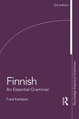 Finnish: An Essential Grammar 3rd edition цена и информация | Пособия по изучению иностранных языков | kaup24.ee