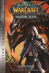 World of Warcraft: Nexus Point - The Dragons of Outland - Book Two: Blizzard Legends цена и информация | Фантастика, фэнтези | kaup24.ee