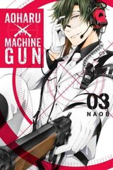 Aoharu X Machinegun, Vol. 3, Vol. 3 цена и информация | Фантастика, фэнтези | kaup24.ee