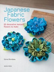 Japanese Fabric Flowers: 65 Decorative Kanzashi Flowers to Make hind ja info | Entsüklopeediad, teatmeteosed | kaup24.ee