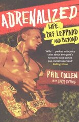 Adrenalized: Life, Def Leppard and Beyond hind ja info | Elulooraamatud, biograafiad, memuaarid | kaup24.ee