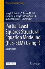 Partial Least Squares Structural Equation Modeling (PLS-SEM) Using R: A Workbook 1st ed. 2021 hind ja info | Majandusalased raamatud | kaup24.ee