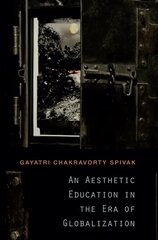 Aesthetic Education in the Era of Globalization цена и информация | Исторические книги | kaup24.ee