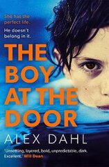 Boy at the Door: A gripping psychological thriller full of twists you won't see coming hind ja info | Fantaasia, müstika | kaup24.ee