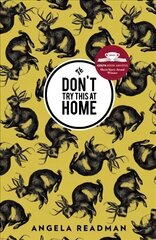 Don't Try This at Home: Shortlisted for the 2016 Edge Hill Short Story Prize hind ja info | Fantaasia, müstika | kaup24.ee