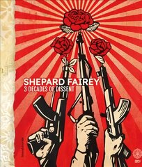 Shepard Fairey: 3 Decades of Dissent hind ja info | Kunstiraamatud | kaup24.ee