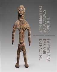 Bari Statuary of the Upper Nile цена и информация | Книги об искусстве | kaup24.ee