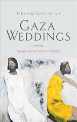 Gaza Weddings: A Novel цена и информация | Фантастика, фэнтези | kaup24.ee