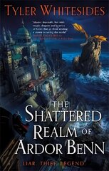 Shattered Realm of Ardor Benn: Kingdom of Grit, Book Two цена и информация | Фантастика, фэнтези | kaup24.ee