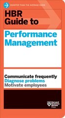 HBR Guide to Performance Management (HBR Guide Series) hind ja info | Majandusalased raamatud | kaup24.ee