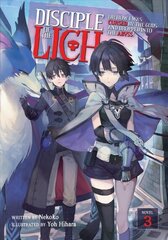 Disciple of the Lich: Or How I Was Cursed by the Gods and Dropped Into the Abyss! (Light Novel) Vol. 3 цена и информация | Фантастика, фэнтези | kaup24.ee