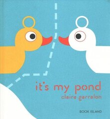 It's My Pond hind ja info | Väikelaste raamatud | kaup24.ee
