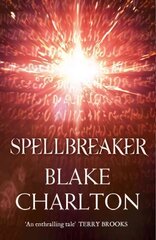 Spellbreaker: Book 3 of the Spellwright Trilogy hind ja info | Fantaasia, müstika | kaup24.ee