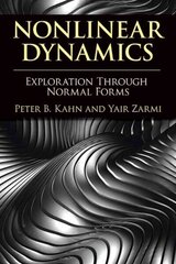 Nonlinear Dynamics: Exploration Through Normal Forms цена и информация | Книги по экономике | kaup24.ee