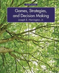 Games, Strategies, and Decision Making 2nd ed 2014 hind ja info | Majandusalased raamatud | kaup24.ee