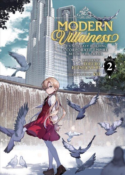 Modern Villainess: It's Not Easy Building a Corporate Empire Before the Crash (Light Novel) Vol 2 цена и информация | Fantaasia, müstika | kaup24.ee