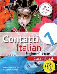 Contatti 1 Italian Beginner's Course 3rd Edition: Coursebook 3rd edition, Coursebook цена и информация | Пособия по изучению иностранных языков | kaup24.ee