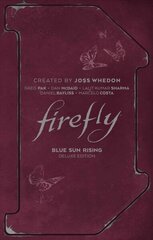 Firefly: Blue Sun Rising Deluxe Edition цена и информация | Фантастика, фэнтези | kaup24.ee