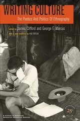 Writing Culture: The Poetics and Politics of Ethnography 2nd edition hind ja info | Kunstiraamatud | kaup24.ee