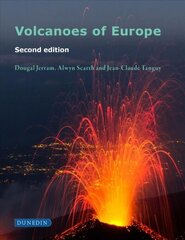 Volcanoes of Europe 2nd New edition цена и информация | Энциклопедии, справочники | kaup24.ee