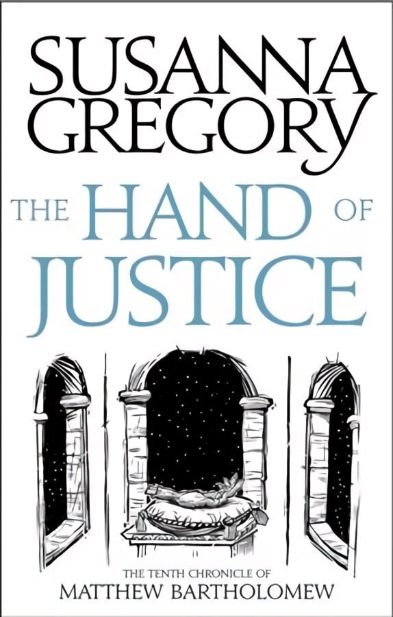 Hand Of Justice: The Tenth Chronicle of Matthew Bartholomew цена и информация | Fantaasia, müstika | kaup24.ee