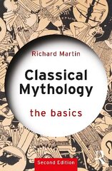 Classical Mythology: The Basics: The Basics 2nd edition цена и информация | Исторические книги | kaup24.ee