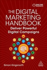 Digital Marketing Handbook: Deliver Powerful Digital Campaigns hind ja info | Majandusalased raamatud | kaup24.ee