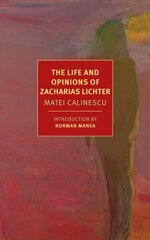 Life And Opinions Of Zacharias Lichter Main hind ja info | Fantaasia, müstika | kaup24.ee