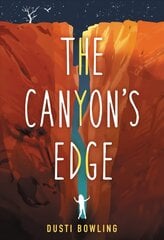 The Canyon's Edge цена и информация | Книги для подростков и молодежи | kaup24.ee